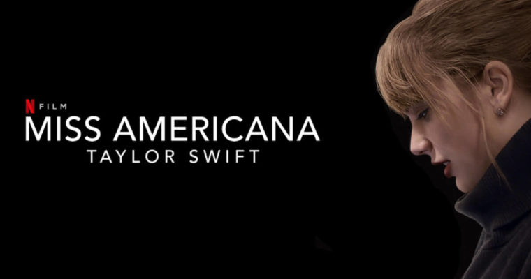 Taylor Swift: Miss Americana